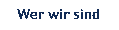 Wer wir sind